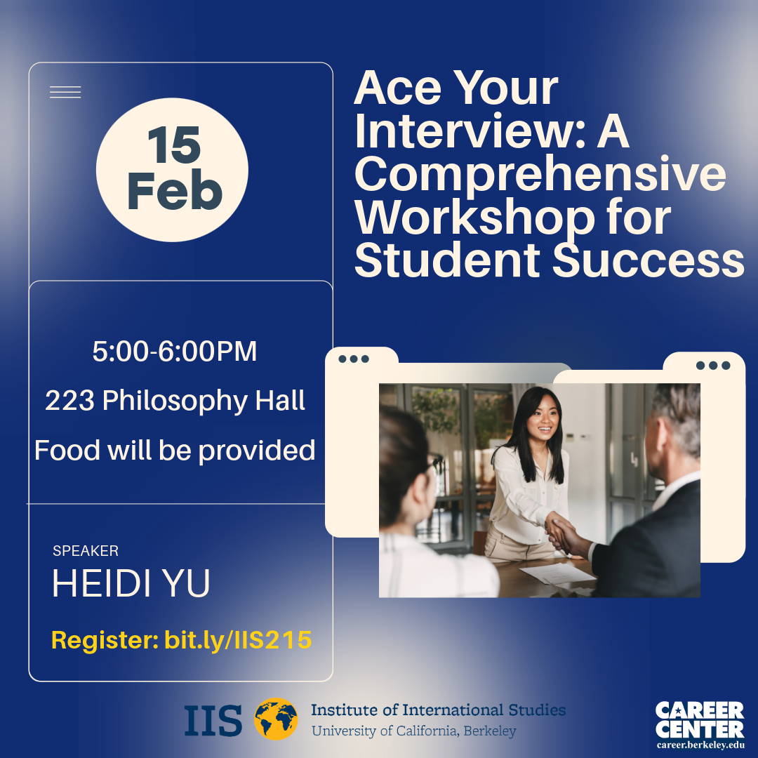 The Institute of International Studies (IIS) Ace Your Interview: A Comprehensive Workshop for Student Success