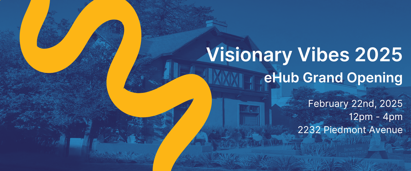 A blue background with a yellow squiggle running through. White text reads, "Visionary Vibes 2025 eHub Grand Opening. February 22nd, 2025, 12pm-4pm, 2232 Piedmont Avenue,